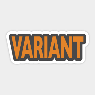 Variant Sticker